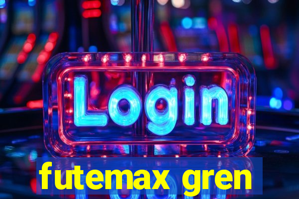 futemax gren